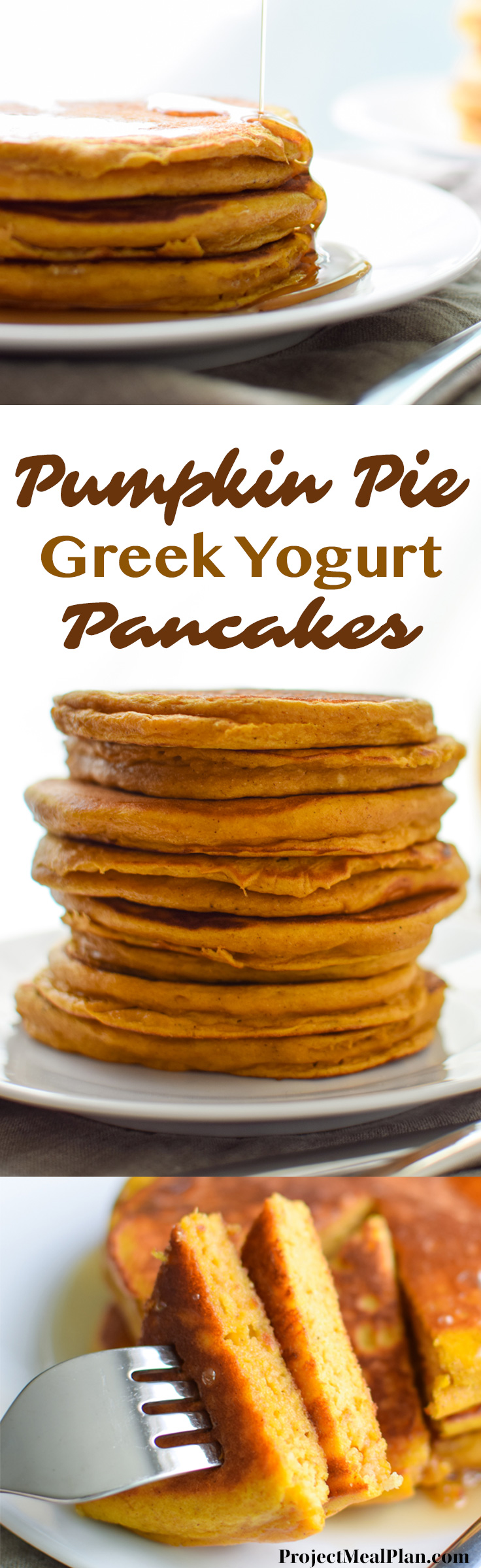 Pumpkin Pie Greek Yogurt Pancakes - Moist and delicious fall breakfast treat! Make-ahead and fridge friendly! - ProjectMealPlan.com