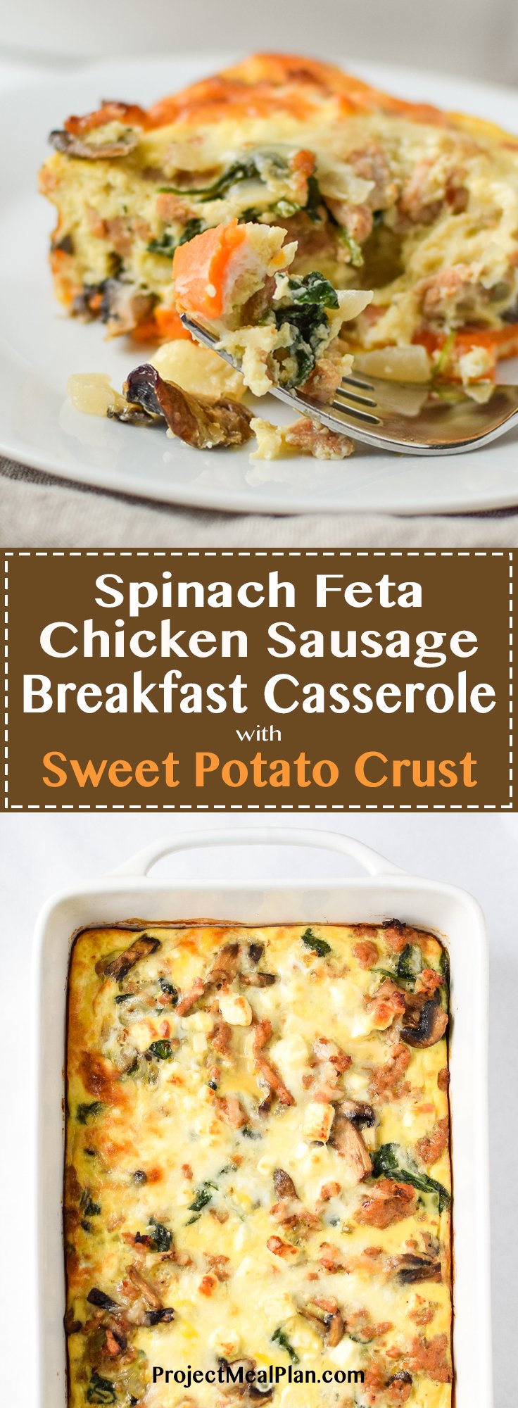 Spinach Feta Chicken Sausage Breakfast Casserole with Sweet Potato Crust - A tasty breakfast favorite for a crowd (or meal prepped!) with an easy sweet potato crust! - ProjectMealPlan.com