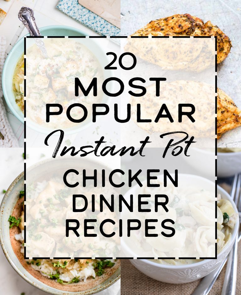 20 Most Popular Instant Pot Chicken Dinner Recipes - Project Meal Plan