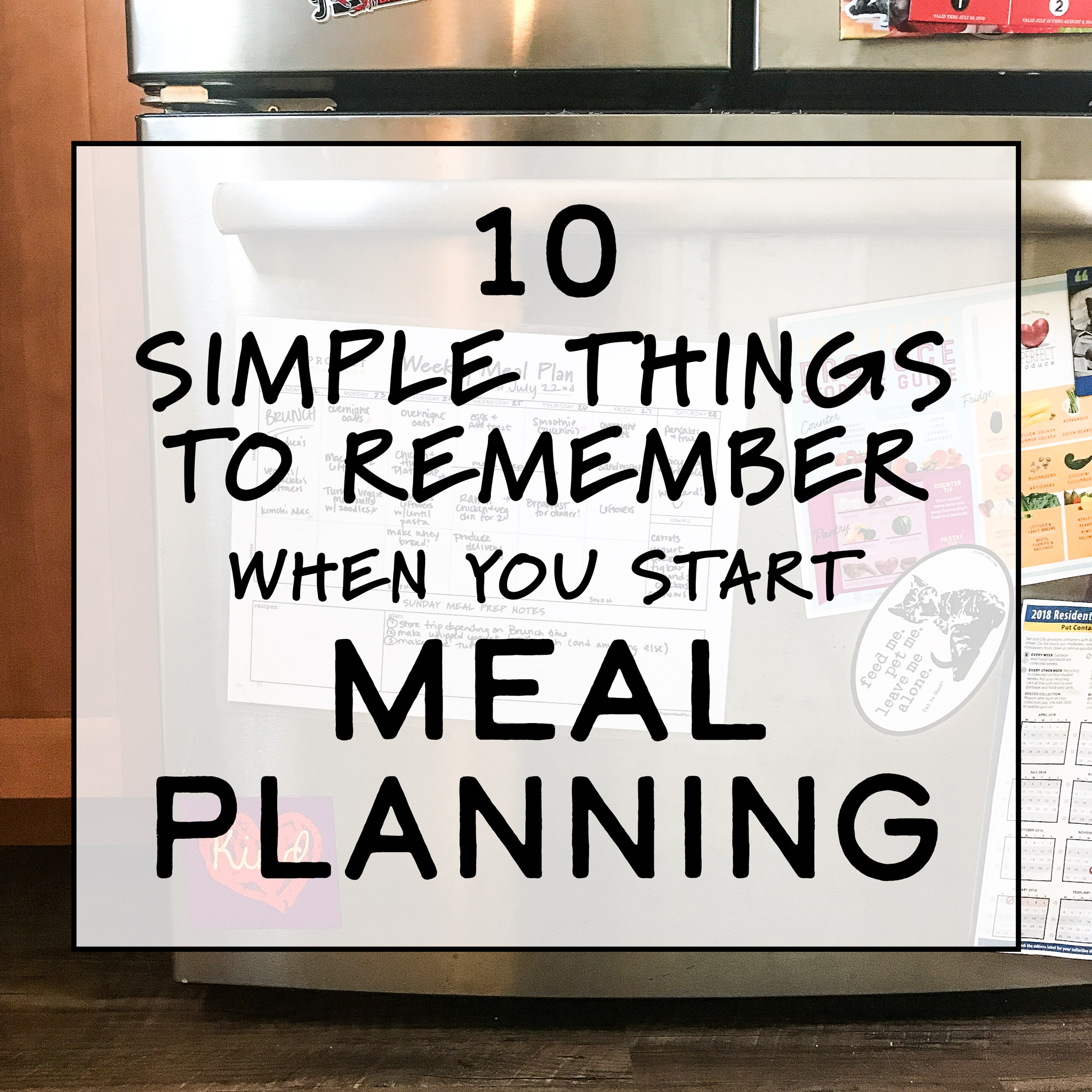 10 Simple Things to Remember When You Start Meal Planning