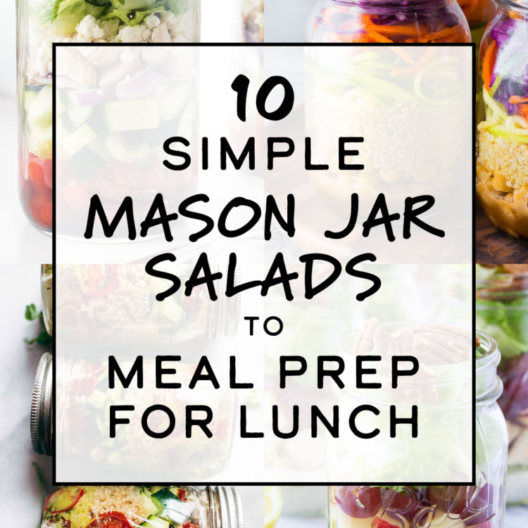 https://cdn6.projectmealplan.com/wp-content/uploads/2019/04/simple-mason-jar-salads-round-up-750x750.jpg