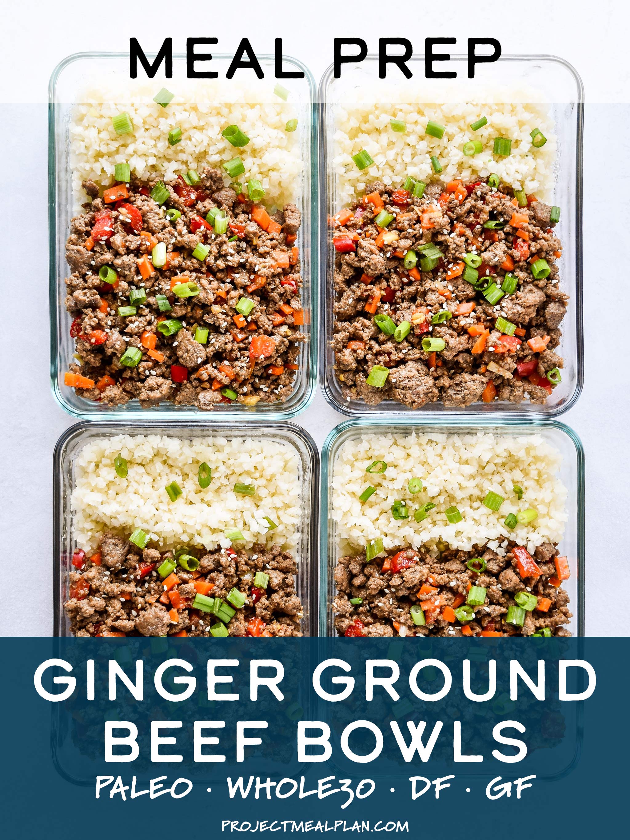 Meal Prep Ginger Ground Beef Bowls