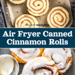 image with text for air fryer canned cinnamon rolls.