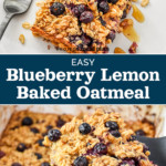 pin image for easy blueberry lemon baked oatmeal.