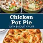 pin collage image with text chicken pot pie with biscuit crust.