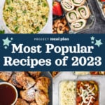 image with 4 recipes and text for most popular recipes of 2023.