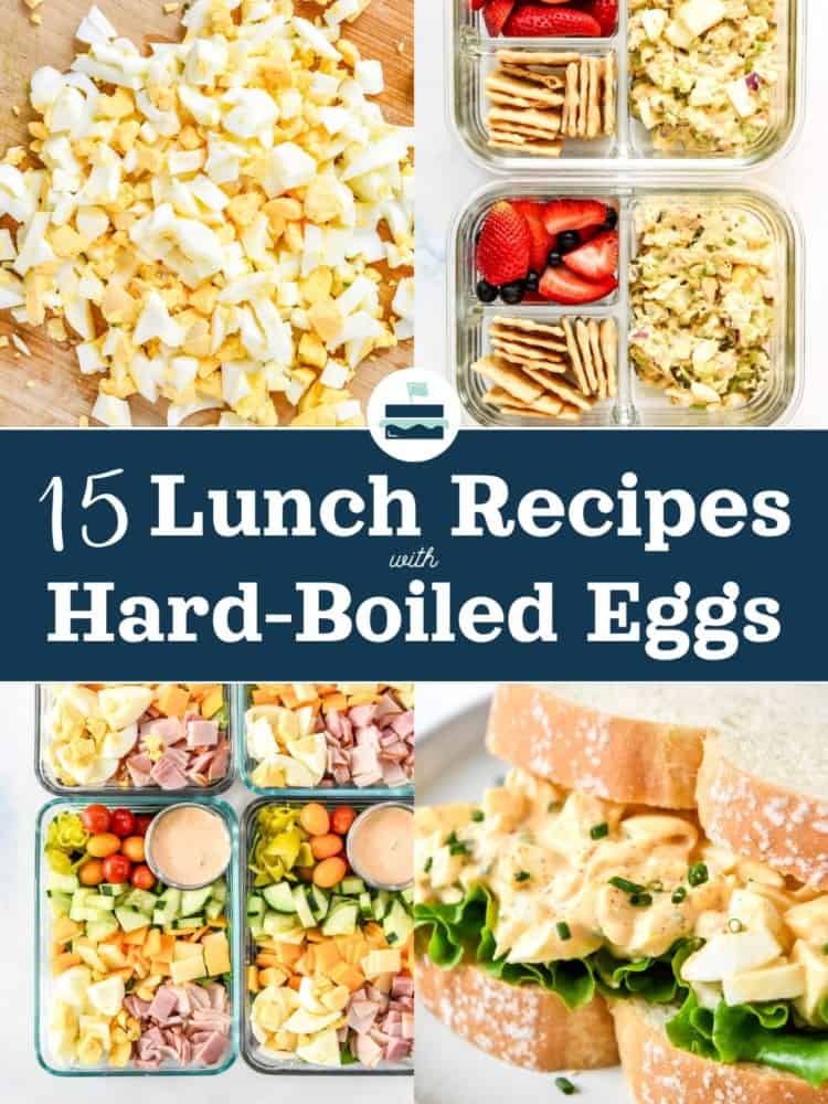 15 Lunch Recipes With Hard-Boiled Eggs - Project Meal Plan