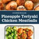 pin image for homemade pineapple teriyaki chicken meatballs recipe.