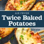 pinterest image with text for air fryer twice baked potatoes.