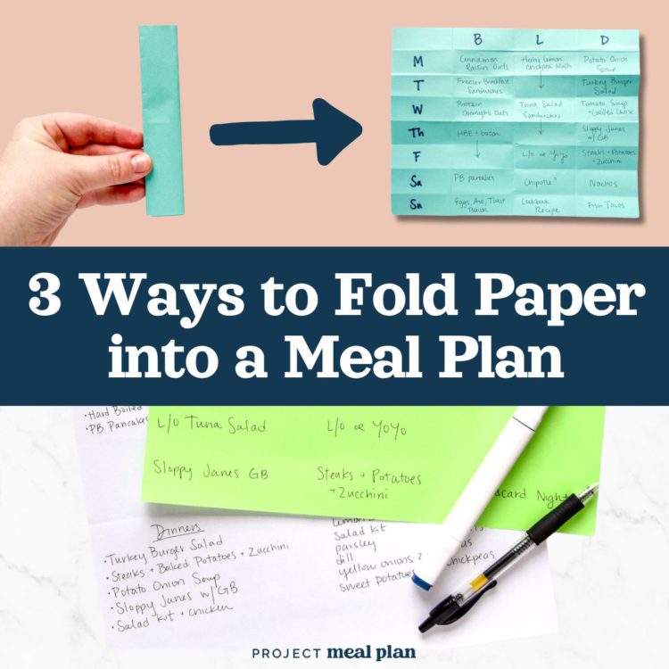 cover image with text for 3 ways to fold paper into a meal plan, with folded sheets of paper and meal plans written on them.