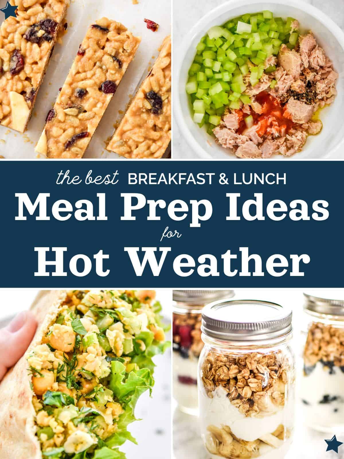 The Best Breakfast & Lunch Meal Prep Ideas for Hot Weather