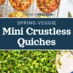 decorative pin image for Spring Vegetable Mini Crustless Quiches.