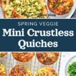 decorative pin image for Spring Vegetable Mini Crustless Quiches.
